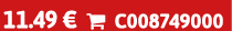 11.49 €  C008749000