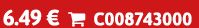 6.49 €  C008743000