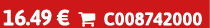 16.49 €  C008742000