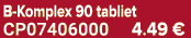 B Komplex 90 tabliet CP07406000 4.49 €