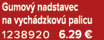Gumov nadstavec na vych dzkov  palicu 1238920 6.29 €