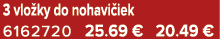 3 vlo ky do nohavi iek 6162720 25.69 € 20.49 €