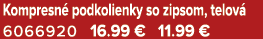 Kompresn podkolienky so zipsom, telov  6066920 16.99 € 11.99 €