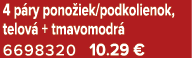 4 p ry pono iek/podkolienok, telov + tmavomodr  6698320 10.29 €