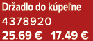 Dr adlo do k pe ne 4378920 25.69 € 17.49 €