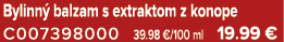 Bylinn balzam s extraktom z konope C007398000 39.98 €/100 ml 19.99 €