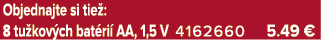 Objednajte si tie : 8 tu kov ch bat ri AA, 1,5 V 4162660 5.49 €