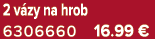2 v zy na hrob 6306660 16.99 €