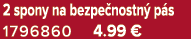2 spony na bezpe nostn p s 1796860 4.99 €
