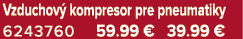 Vzduchov kompresor pre pneumatiky 6243760 59.99 € 39.99 €