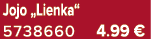 Jojo „Lienka“ 5738660 4.99 €