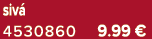 siv 4530860 9.99 €