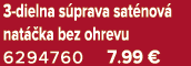 3 dielna s prava sat nov nat  ka bez ohrevu 6294760 7.99 €