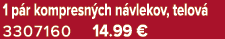 1 p r kompresn ch n vlekov, telov 3307160 14.99 €
