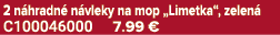 2 n hradn n vleky na mop „Limetka“, zelen  C100046000 7.99 €