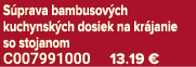 S prava bambusov ch kuchynsk ch dosiek na kr janie so stojanom C007991000 13.19 €