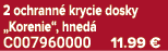 2 ochrann krycie dosky „Korenie“, hned  C007960000 11.99 €
