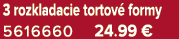 3 rozkladacie tortov formy 5616660 24.99 €