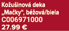 Ko u inov deka „Ma ky“, b  ov /biela C006971000 27.99 €