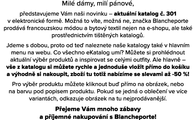 Mil d my, mil  p nov , p edstavujeme V m na i novinku – aktu ln  katalog  . 301 v elektronick  form . Mo n  to v te,...