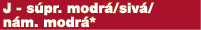 J s pr. modr /siv / n m. modr *