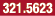 321.5623